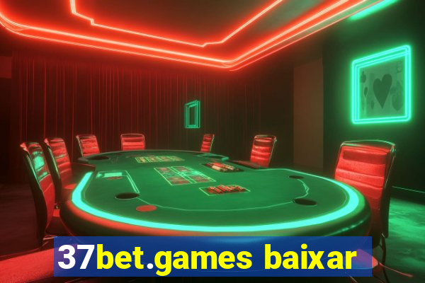 37bet.games baixar